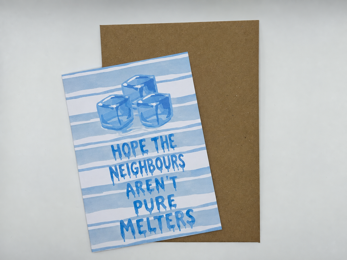 ‘Melters’ New Home Card