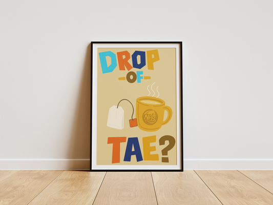 Drop of Tae? Print