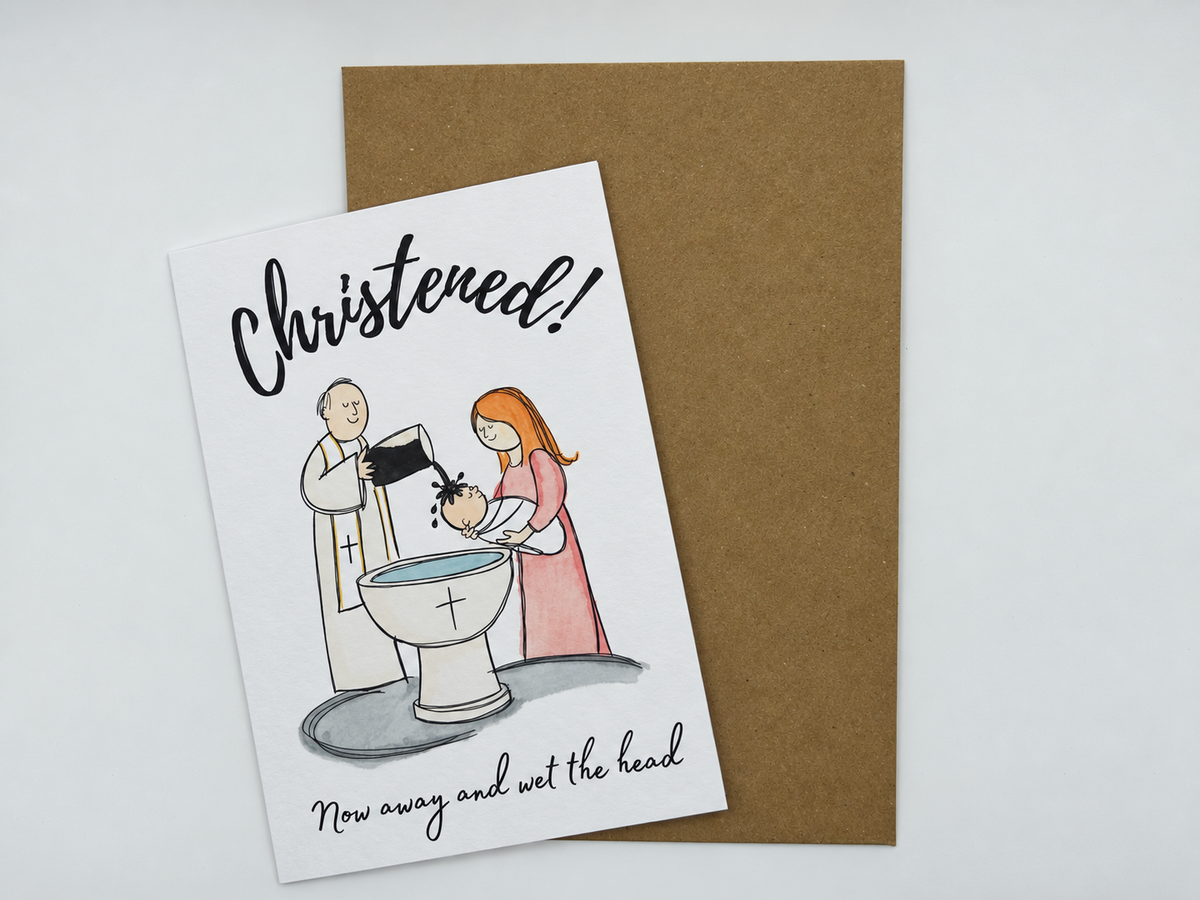 ‘Wet the head’ Christening Card